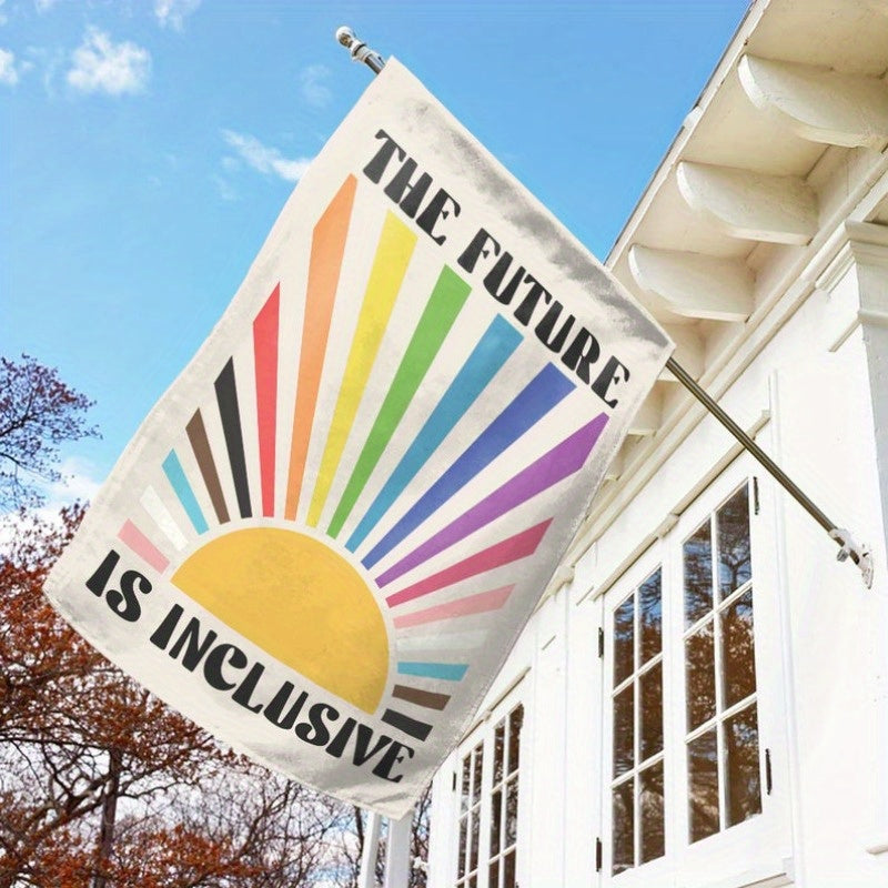 The Future is Inclusive Garden Flag